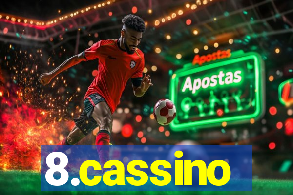 8.cassino