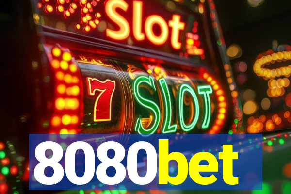8080bet