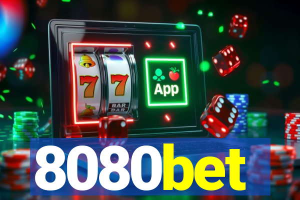 8080bet
