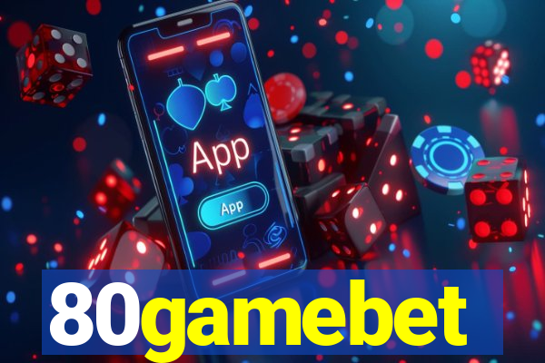 80gamebet