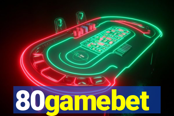 80gamebet