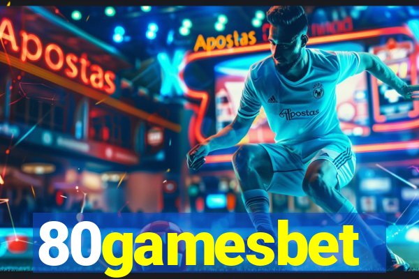 80gamesbet