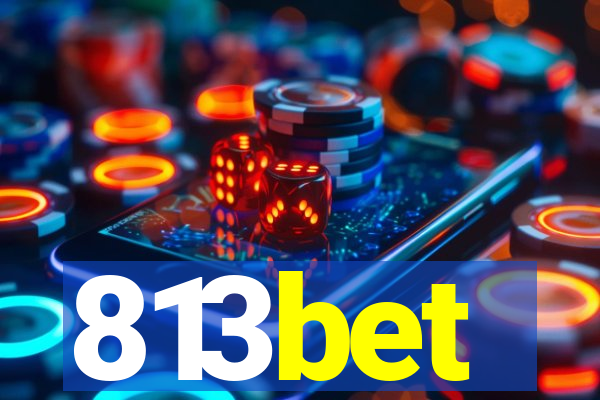 813bet