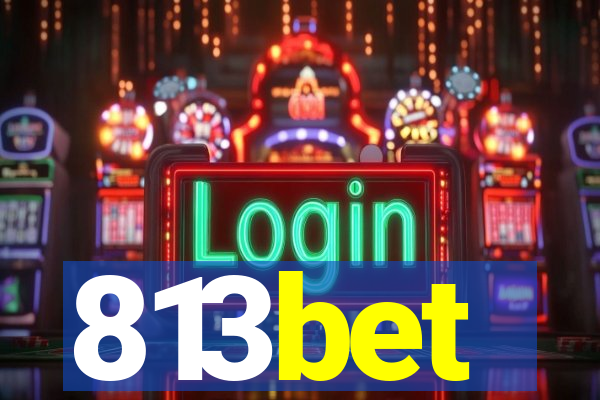 813bet