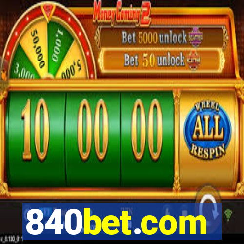 840bet.com