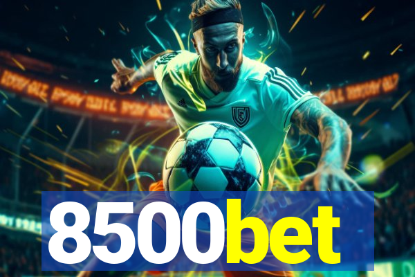 8500bet