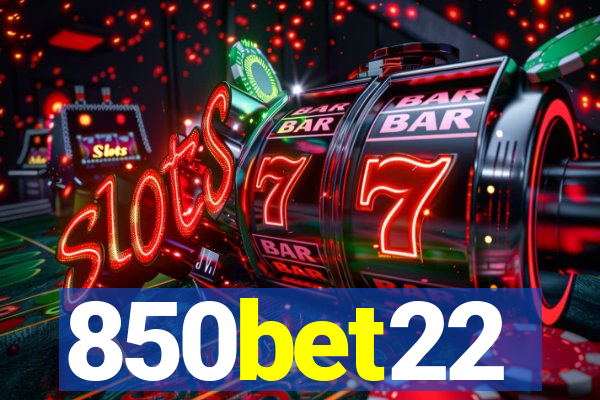 850bet22