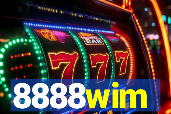 8888wim