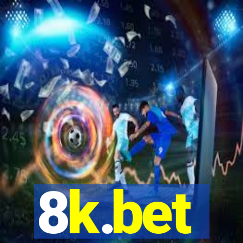 8k.bet