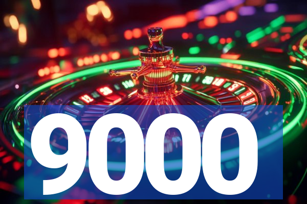 9000