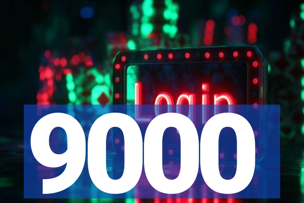 9000