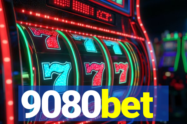 9080bet