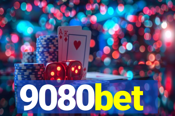 9080bet
