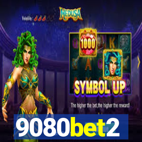 9080bet2