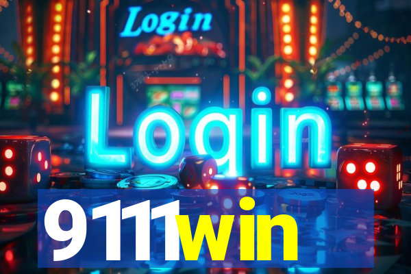 9111win
