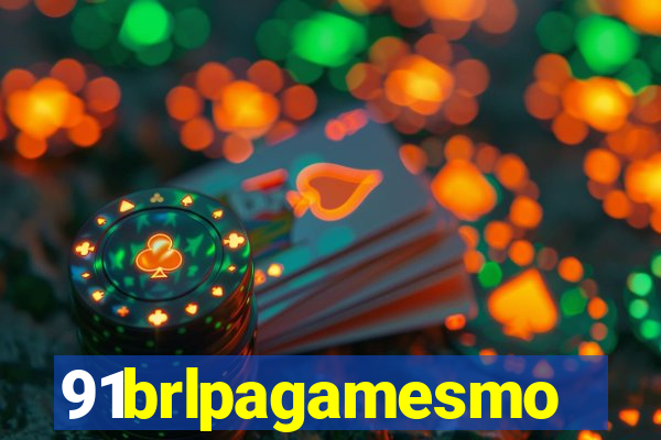 91brlpagamesmo