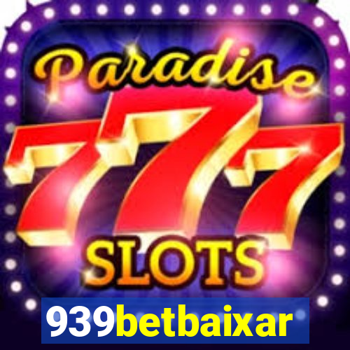 939betbaixar