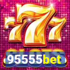 95555bet