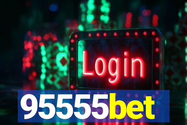 95555bet