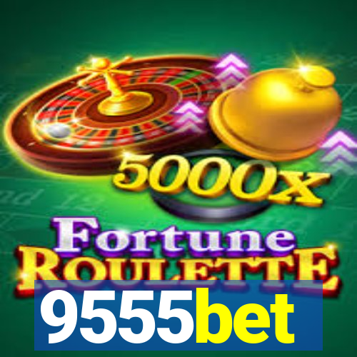 9555bet