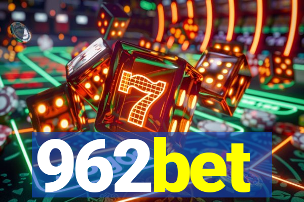 962bet