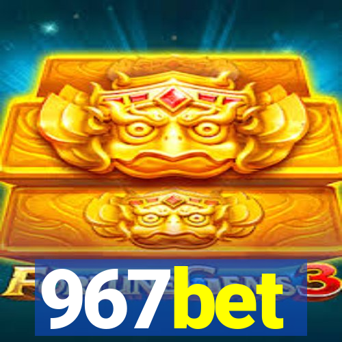 967bet