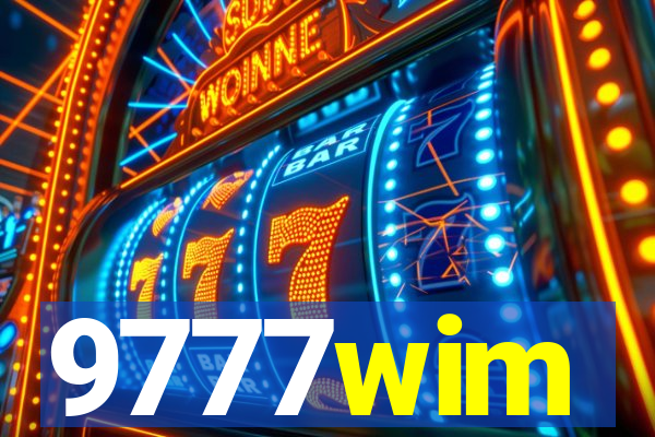 9777wim