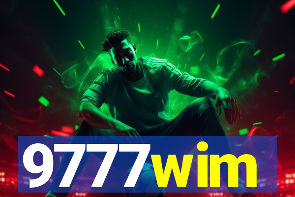 9777wim
