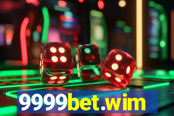 9999bet.wim