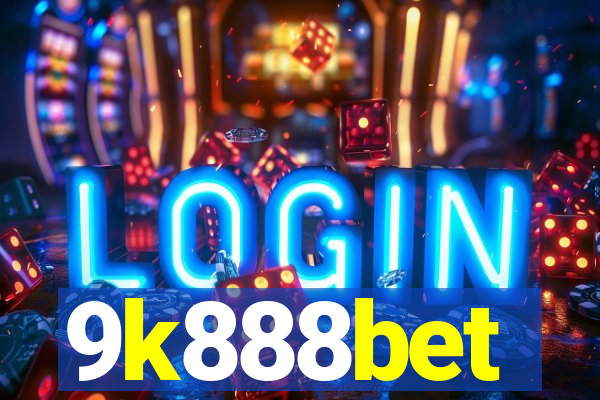 9k888bet