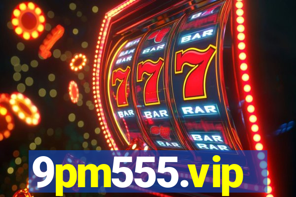 9pm555.vip