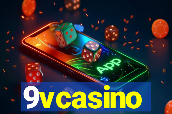 9vcasino
