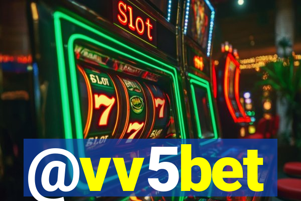 @vv5bet