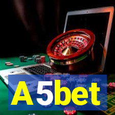 A5bet