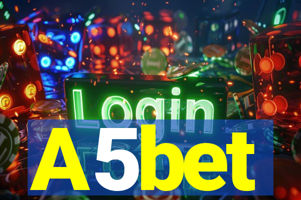 A5bet