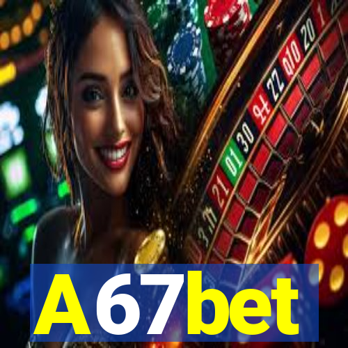 A67bet