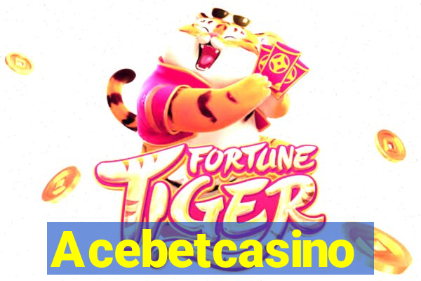 Acebetcasino