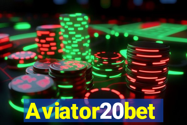 Aviator20bet