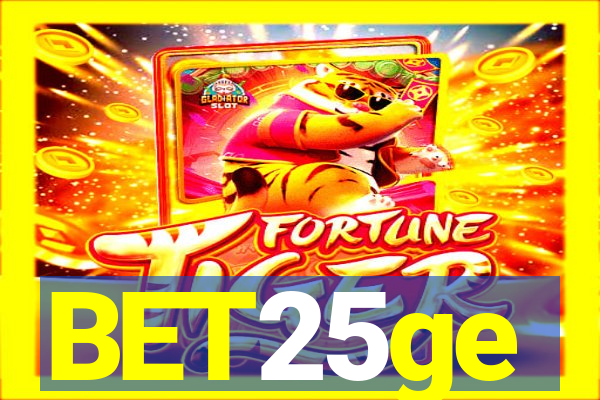 BET25ge