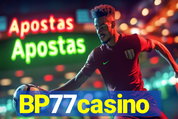 BP77casino