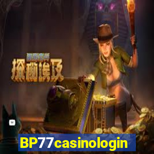 BP77casinologin