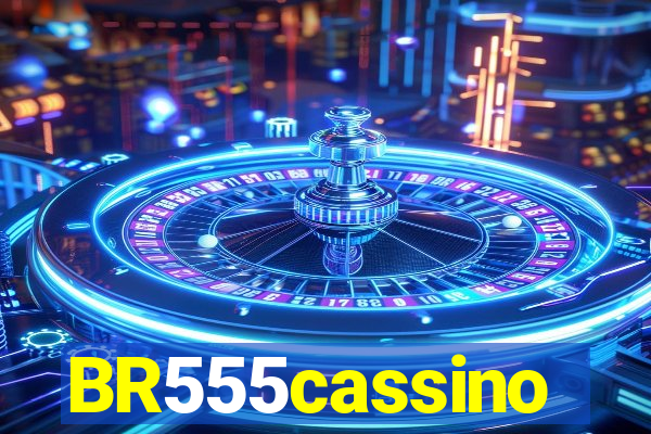 BR555cassino