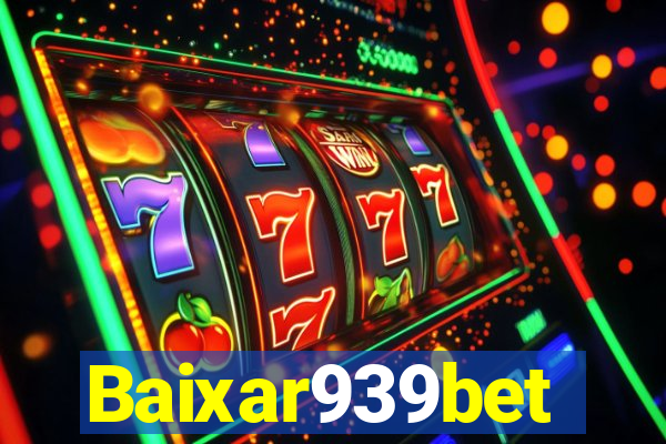 Baixar939bet