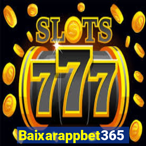 Baixarappbet365