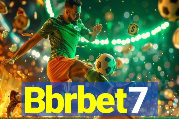 Bbrbet7