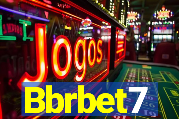 Bbrbet7