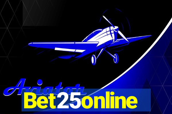 Bet25online