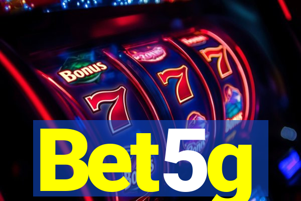 Bet5g