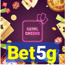 Bet5g