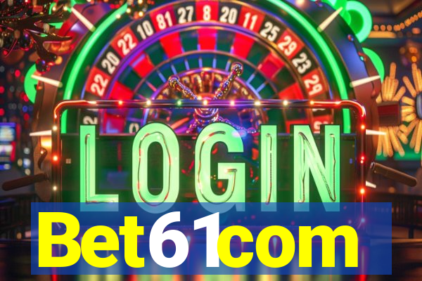 Bet61com